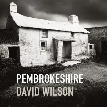 Pembrokeshire, Hardback/David Wilson