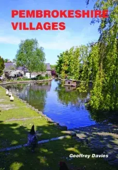 Pembrokeshire Villages. UK ed., Paperback/Geoffrey Davies