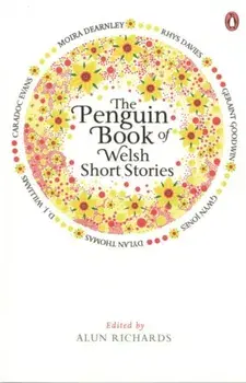 Penguin Book of Welsh Short Stories, Paperback/Alun Richards