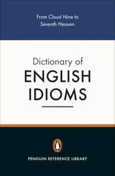 Penguin Dictionary of English Idioms, Paperback/Daphne M Gulland