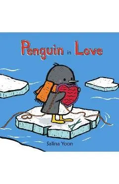 Penguin in Love - Salina Yoon
