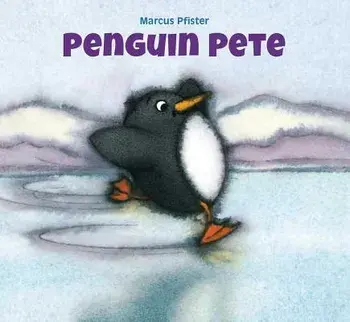 Penguin Pete, Hardcover/Marcus Pfister