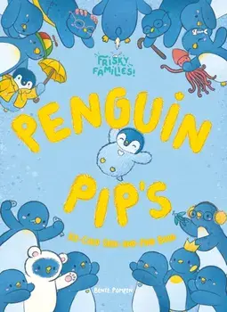 Penguin Pip's Ice Cold Seek-and-Find Book, Hardback/Bente Pompen