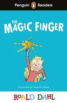 Penguin Readers Level 2: Roald Dahl The Magic Finger (ELT Graded Reader), Paperback/Roald Dahl