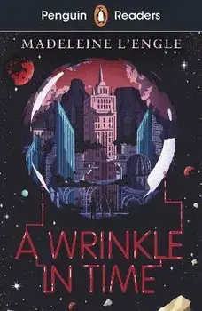 Penguin Readers Level 3: A Wrinkle in Time (ELT Graded Reader), Paperback/Madeleine L'Engle