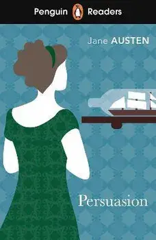 Penguin Readers Level 3: Persuasion (ELT Graded Reader), Paperback/Jane Austen
