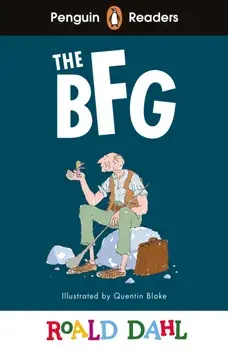 Penguin Readers Level 3: Roald Dahl The BFG (ELT Graded Reader), Paperback/Roald Dahl