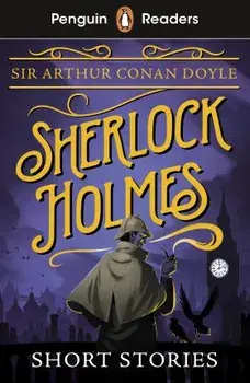 Penguin Readers Level 3: Sherlock Holmes Short Stories (ELT Graded Reader), Paperback/Arthur Conan Doyle