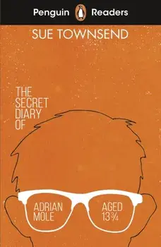 Penguin Readers Level 3: The Secret Diary of Adrian Mole Aged 13 3/4 (ELT Graded Reader), Paperback/Sue Townsend