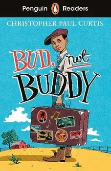 Penguin Readers Level 4: Bud, Not Buddy (ELT Graded Reader), Paperback/Christopher Paul Curtis