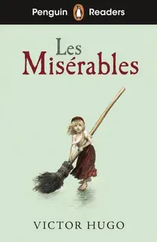 Penguin Readers Level 4: Les Miserables (ELT Graded Reader), Paperback/Victor Hugo