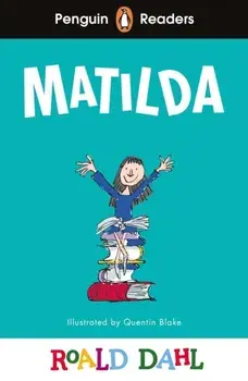 Penguin Readers Level 4: Roald Dahl Matilda (ELT Graded Reader), Paperback/Roald Dahl