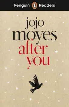 Penguin Readers Level 5: After You (ELT Graded Reader). Abridged Edition, Abridged ed, Paperback/Jojo Moyes