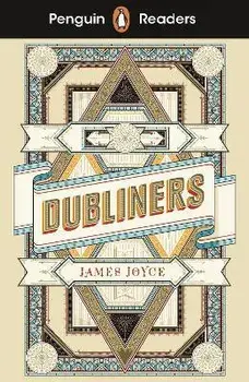 Penguin Readers Level 6: Dubliners (ELT Graded Reader), Paperback/James Joyce