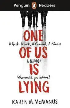 Penguin Readers Level 6: One Of Us Is Lying (ELT Graded Reader)/Karen M. McManus