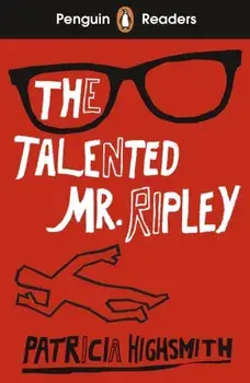 Penguin Readers Level 6: The Talented Mr Ripley (ELT Graded Reader), Paperback/Patricia Highsmith