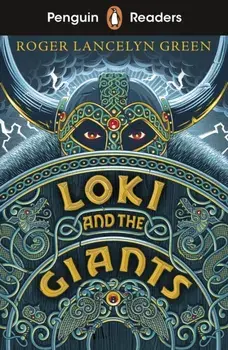 Penguin Readers Starter Level: Loki and the Giants (ELT Graded Reader), Paperback/Roger Lancelyn Green