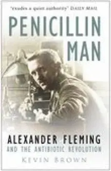 Penicillin Man. New ed, Paperback/Kevin Brown
