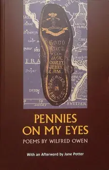 Pennies on my eyes, Paperback/Wilfred Owen