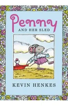 Penny and Her Sled - Kevin Henkes