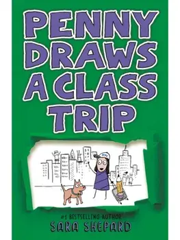 Penny Draws a Class Trip, Paperback/Sara Shepard