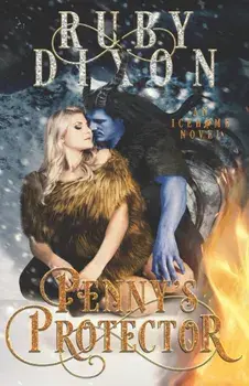 Penny's Protector: A Sci-Fi Alien Romance, Paperback/Ruby Dixon