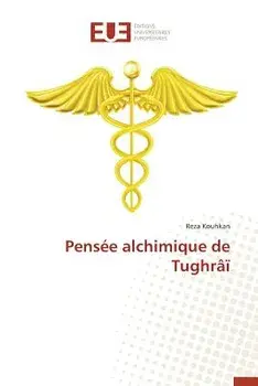 Pens e Alchimique de Tughr, Paperback/Kouhkan-R