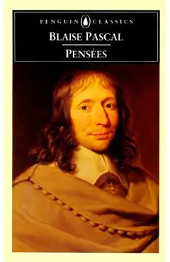 Pensees - Blaise Pascal