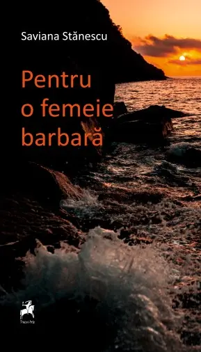Pentru o femeie barbară