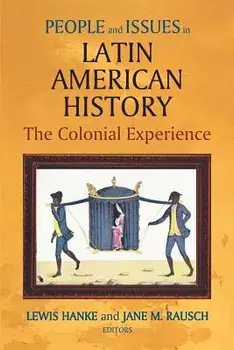 People and Issues in Latin American History Vol I, Paperback/Jane M. Rausch