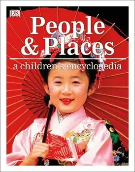 People and Places A Children's Encyclopedia/***