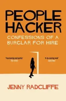 People Hacker. Confessions of a Burglar for Hire, Paperback/Jenny Radcliffe