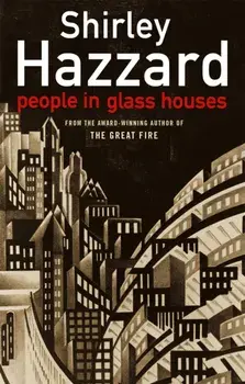 People In Glass Houses, Paperback/Shirley Hazzard