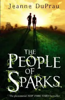 People of Sparks, Paperback/Jeanne DuPrau