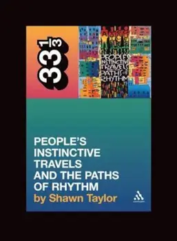 People's Instinctive Travels and the Paths of Rhythm, Paperback/Shawn Taylor
