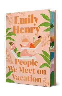 People We Meet on Vacation: Deluxe Edition - Emily Henry