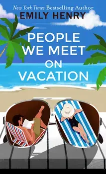 People We Meet on Vacation, Paperback/Emily Henry