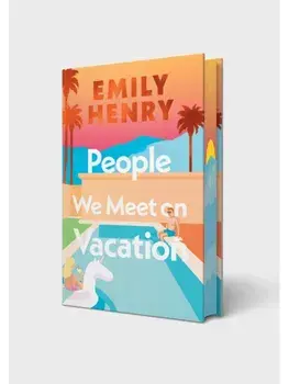 People We Meet On Vacation. The special sprayed-edge edition of the bestselling romance, Special ed, Hardback/Emily Henry