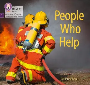 People Who Help. Phase 1, Paperback/Catherine Baker