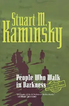 People Who Walk in Darkness, Paperback/Stuart M. Kaminsky