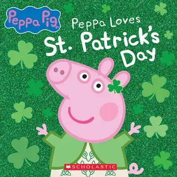 Peppa Loves St. Patrick's Day, Paperback/Eone