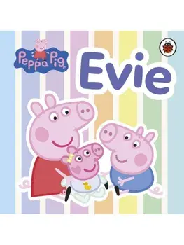 Peppa Pig: Evie, Board book/Peppa Pig