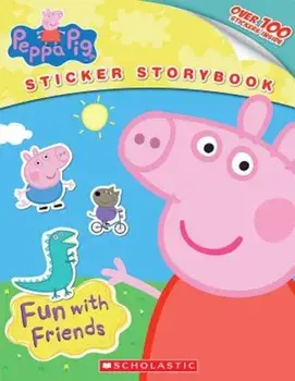 Peppa Pig: Fun with Friends, Paperback/Inc Scholastic