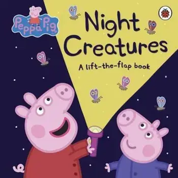Peppa Pig: Night Creatures, Hardcover/***