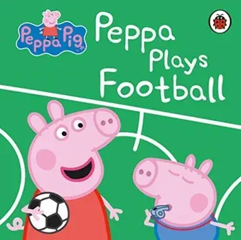 Peppa Pig: Peppa Plays Football, Board book/Peppa Pig