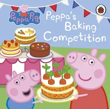 Peppa Pig: Peppa's Baking Competition, Board book/***