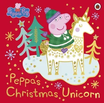 Peppa Pig: Peppa's Christmas Unicorn, Paperback/Peppa Pig