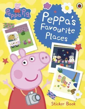 Peppa Pig: Peppa's Favourite Places. Sticker Scenes Book, Paperback/***