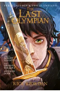 Percy Jackson and the Olympians the Last Olympian: The Graphic Novel - Rick Riordan