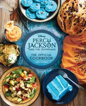 Percy Jackson and the Olympians: The Official Cookbook, Hardback/Jarrett Melendez